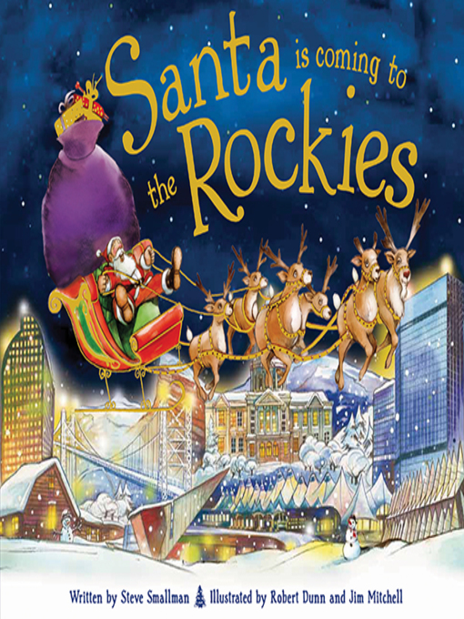 Title details for Santa Is Coming to the Rockies by Steve Smallman - Available